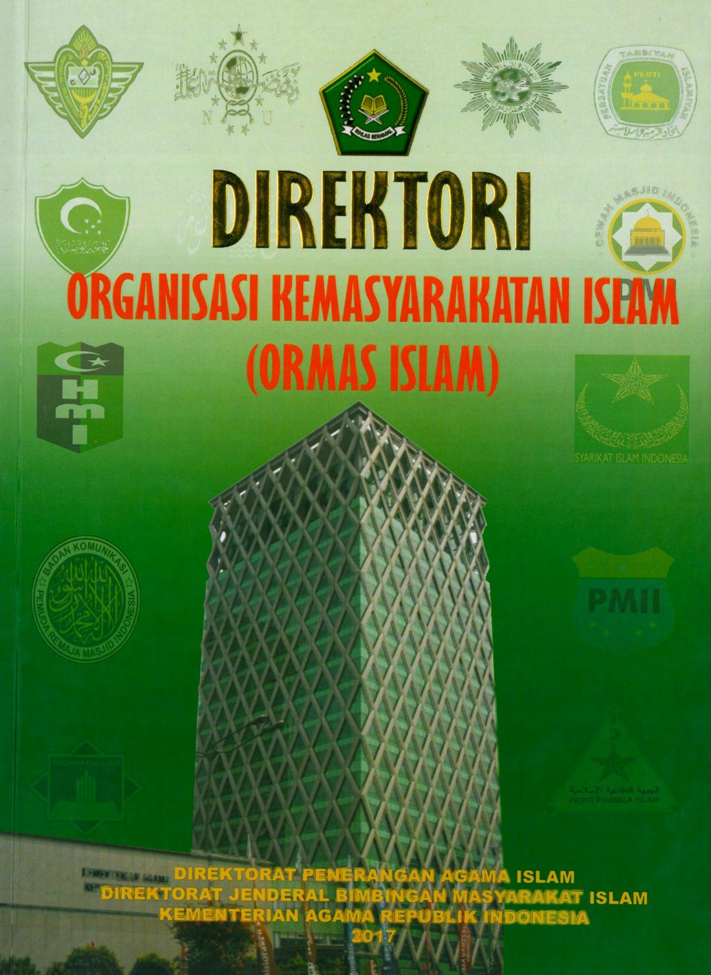Direktori Nama dan Alamat Organisasi Kemasyarakatan Islam (Ormas Islam)