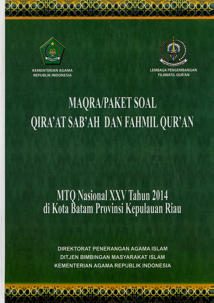 Maqra/Paket Soal Qira'at Sab'ah dan Fahmil Qur'an: MTQ Nasional XXV Tahun 2004 di Kota Batam Provinsi Kepulauan Riau